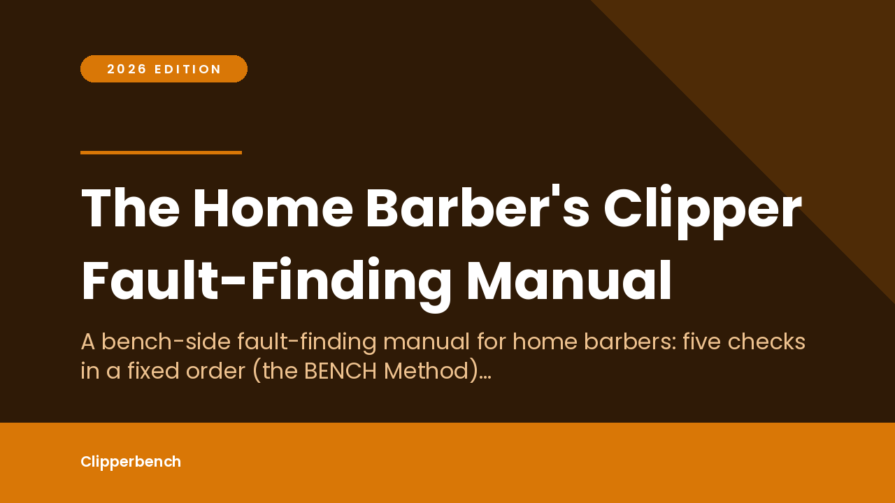 The Home Barber's Clipper Fault-Finding Manual
